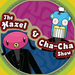 The Hazel   Cha Cha Show by 0876